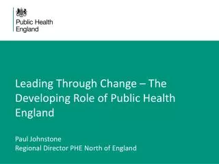 Progress and challenges for Public Health England