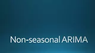Non-seasonal ARIMA