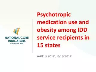Psychotropic medication use and obesity among IDD service recipients in 15 states