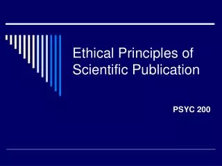 Ethical Principles of Scientific Publication