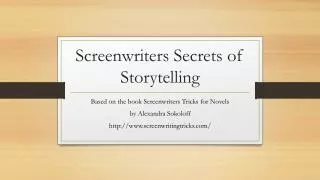 Screenwriters Secrets of Storytelling
