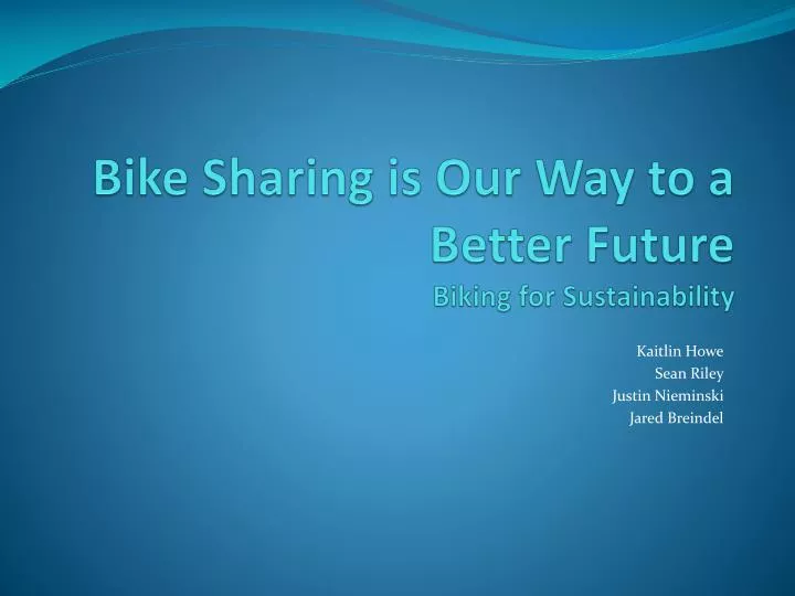 bike sharing is our way to a better future biking for sustainability