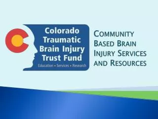 Community Based Brain Injury Services and Resources