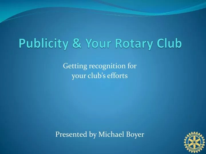 publicity your rotary club