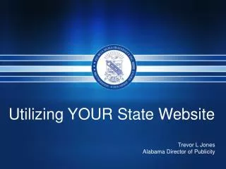 Utilizing YOUR State Website
