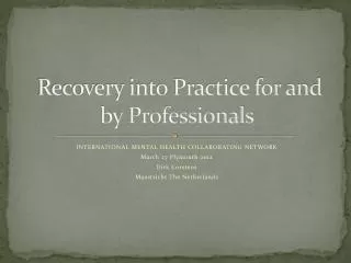 Recovery into Practice for and by Professionals