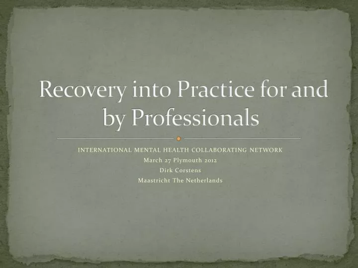 recovery into practice for and by professionals