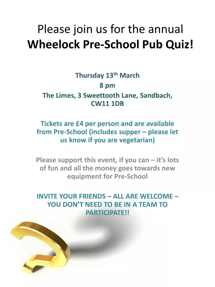 please join us for the annual wheelock pre school pub quiz