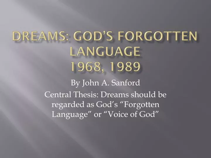 dreams god s forgotten language 1968 1989