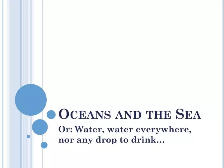 oceans and the sea