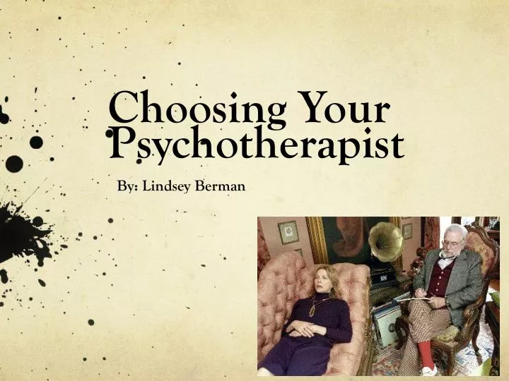 choosing your psychotherapist