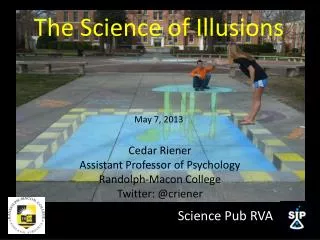The Science of Illusions May 7, 2013