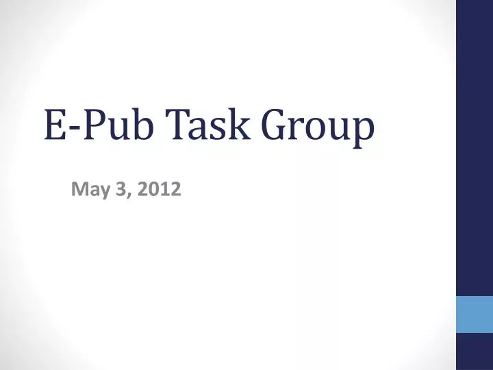 e pub task group