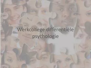 werkcollege differenti le psychologie