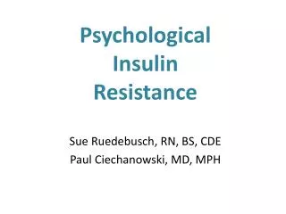 Psychological Insulin Resistance