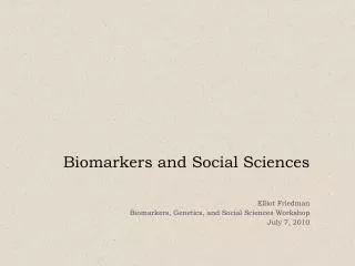 Biomarkers and Social Sciences