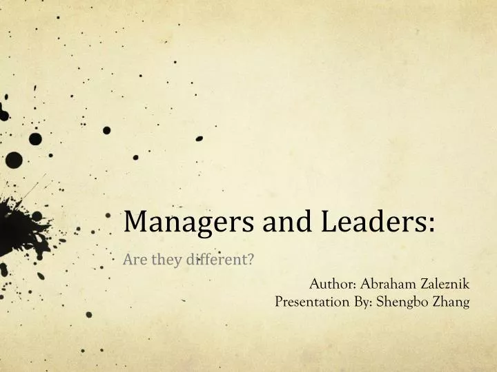 managers and leaders are they different
