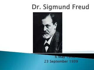 Dr. Sigmund Freud