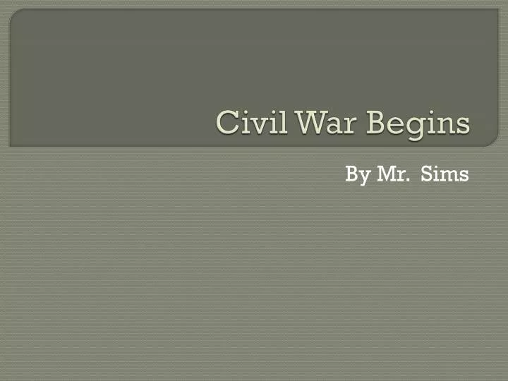 civil war begins