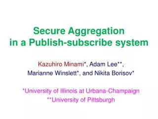 Secure Aggregation in a Publish-subscribe system