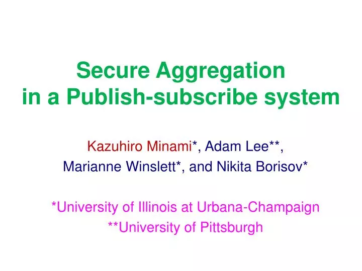 secure aggregation in a publish subscribe system