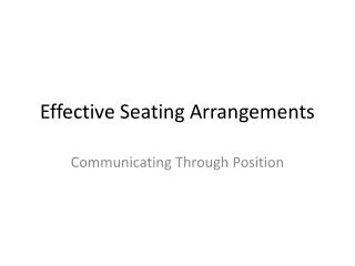 Effective Seating Arrangements