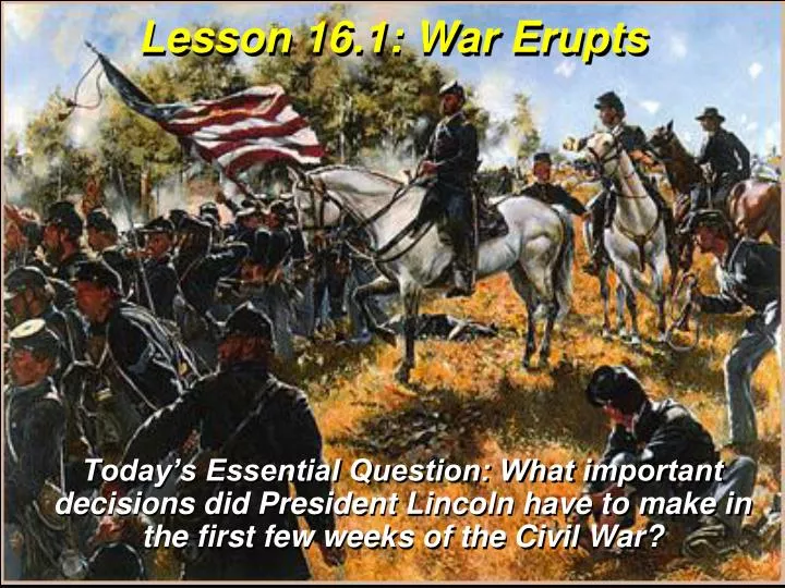 lesson 16 1 war erupts