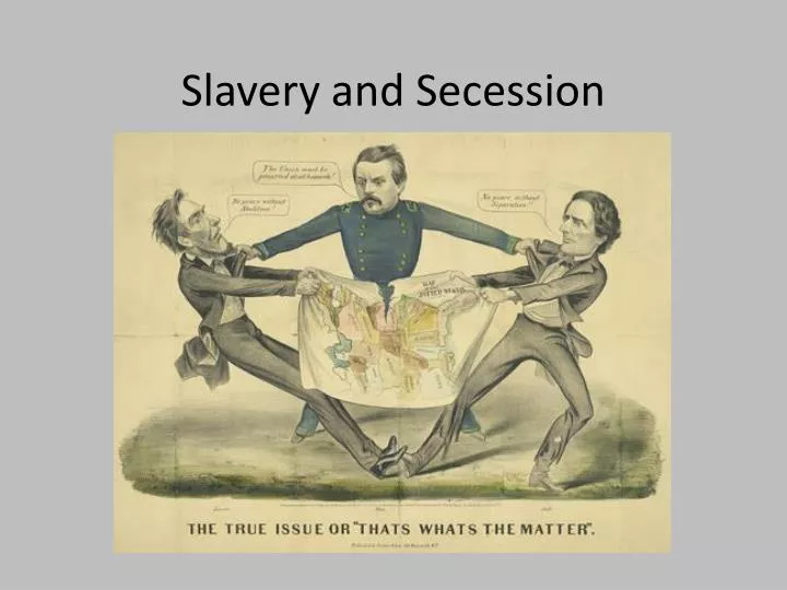 slavery and secession