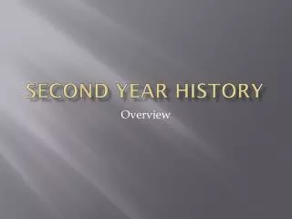Second year history