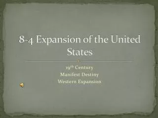 8-4 Expansion of the United States