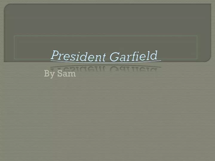 president garfield