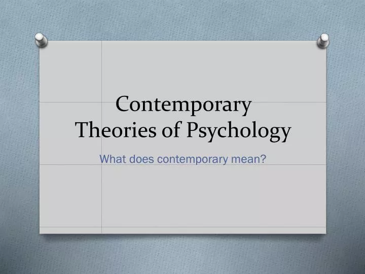 contemporary theories of psychology