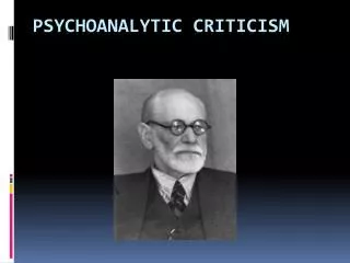 Psychoanalytic Criticism