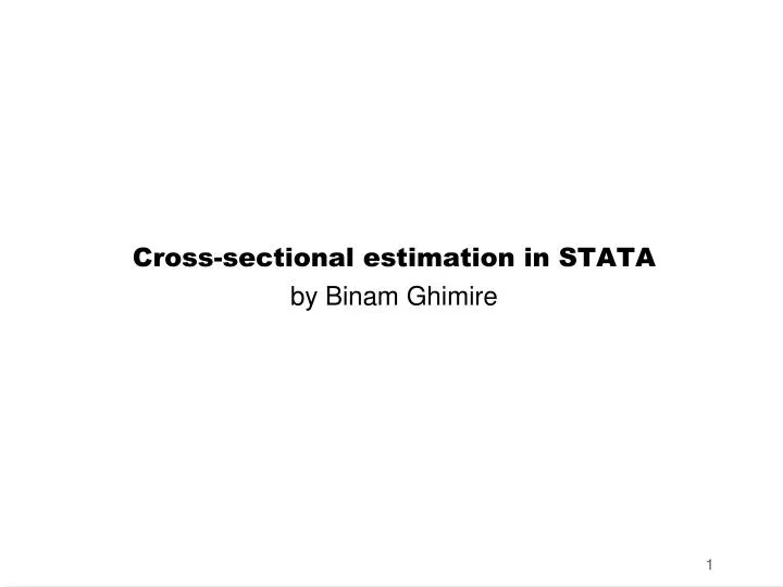 cross sectional estimation in stata by binam ghimire