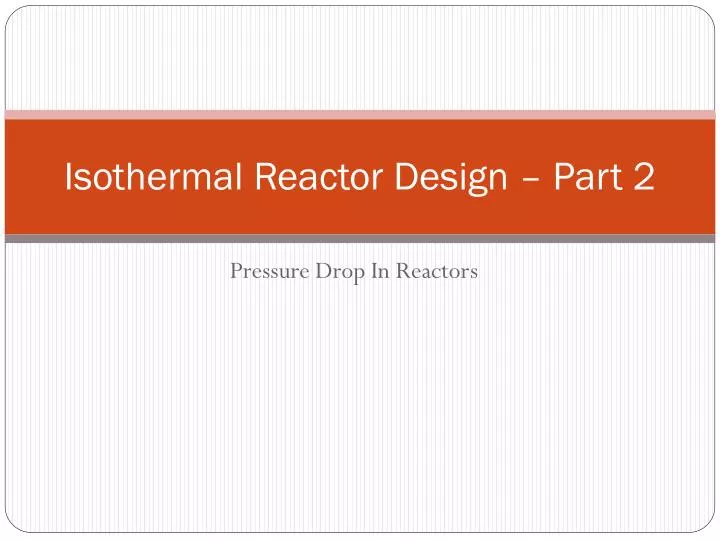 isothermal reactor design part 2