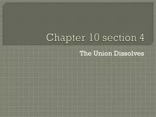 Chapter 10 section 4