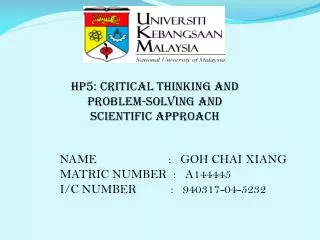 HP5: CRITICAL THINKING AND PROBLEM-SOLVING AND SCIENTIFIC APPROACH