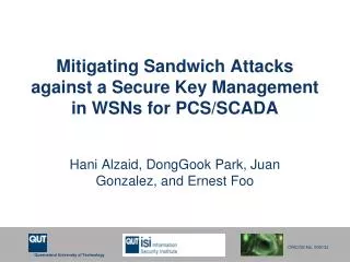 Mitigating Sandwich Attacks against a Secure Key Management in WSNs for PCS/SCADA