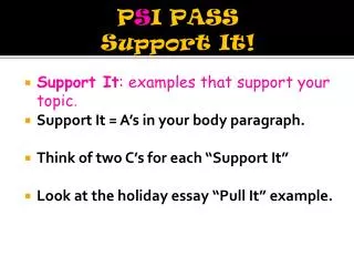 P S I PASS Support It!
