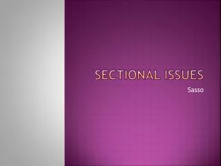 Sectional Issues
