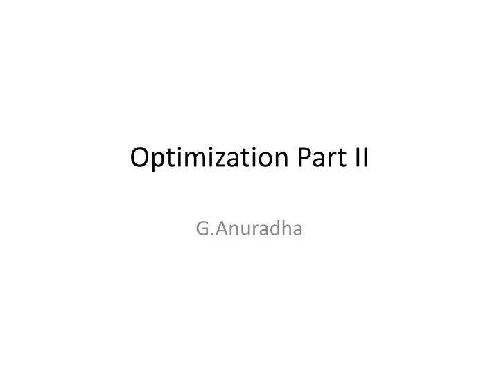 optimization part ii