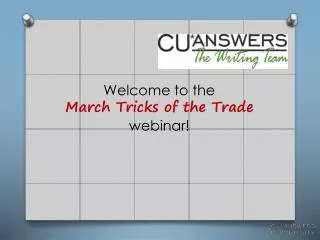 Welcome to the March Tricks of the Trade webinar!