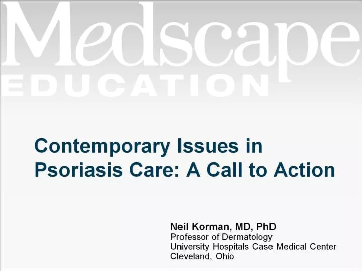 contemporary issues in psoriasis care a call to action