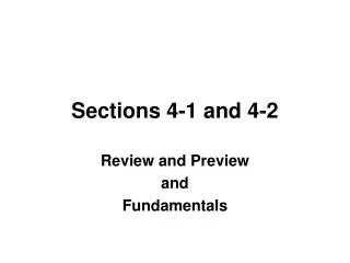 Sections 4-1 and 4-2