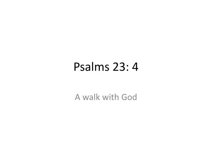 psalms 23 4