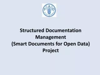 Structured Documentation Management (Smart Documents for Open Data) Project