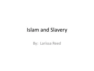 Islam and Slavery