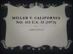 Miller V . California No . 413 U.S. 15 (1973)