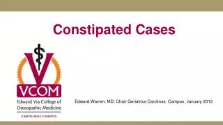 Constipated Cases