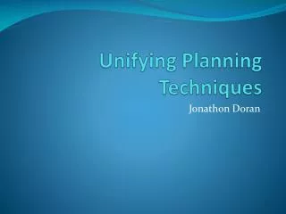 Unifying Planning Techniques